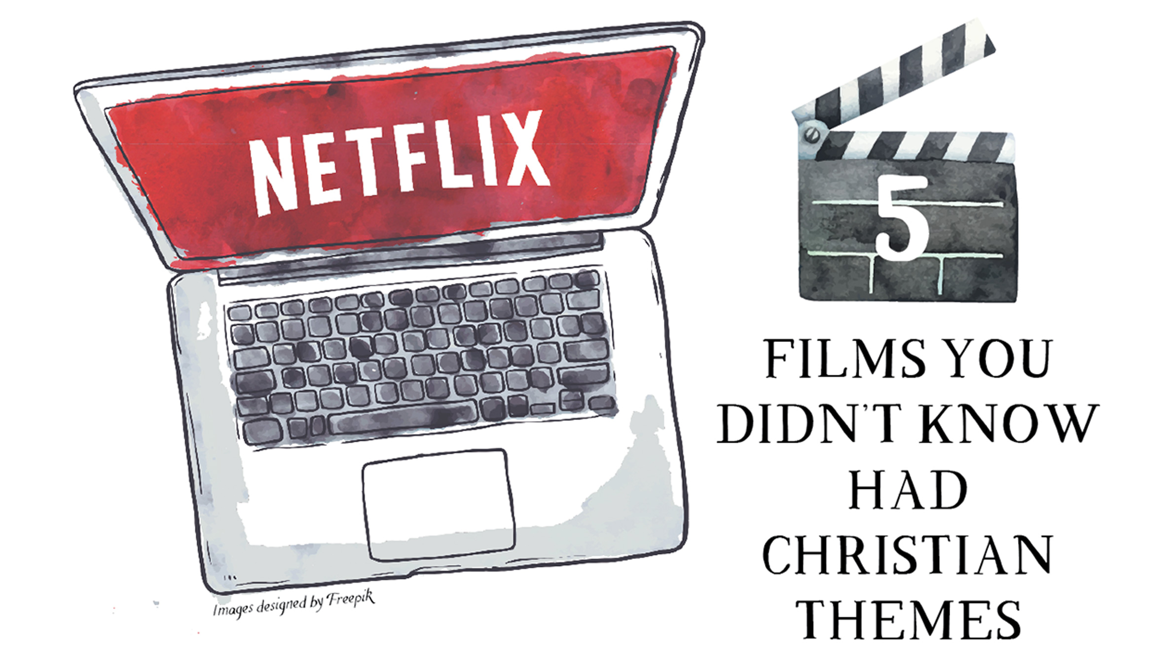5 FILMS YOU DIDN'T KNOW HAD CHRISTIAN THEMES - New Identity Magazine