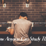How Anyone Can Study The Bible